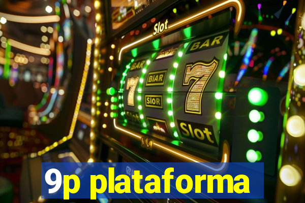 9p plataforma